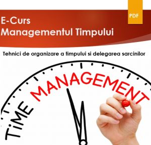 Curs Managementul Timpului- Curs online
